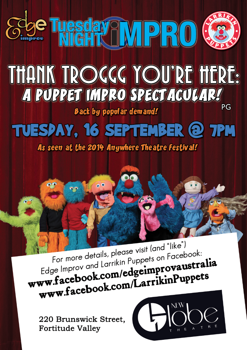 Thank Troggg You're Here: A Puppet Impro Spectacular!