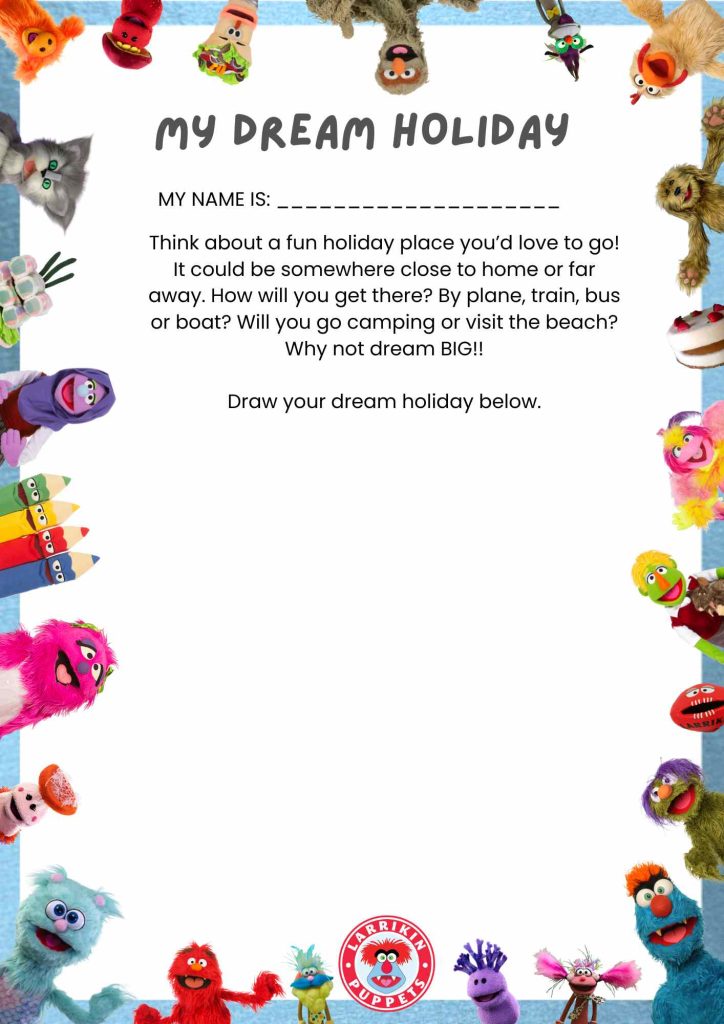 My Dream Holiday - Little Larrikins Podcast - Activity Sheet