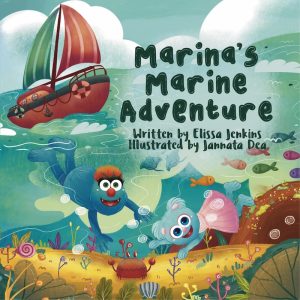 Marina's Marine Adventure Front Cover - Elissa Jenkins - Children's marine book by Larrikin Puppets